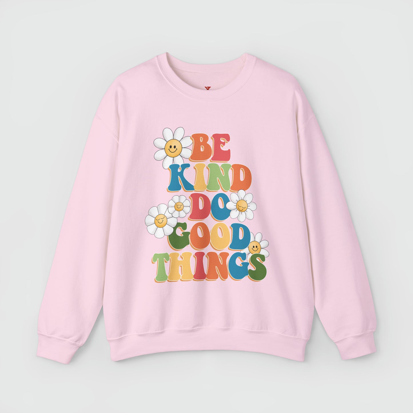 Be Kind Do Good Things Crewneck Product Pic Front Light Pink