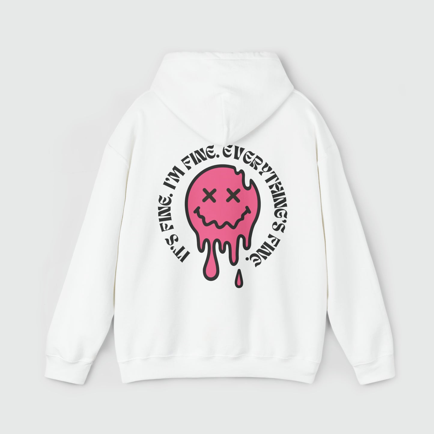 It's Fine. I'm Fine. Everything's Fine Hoodie Product Pic Back White