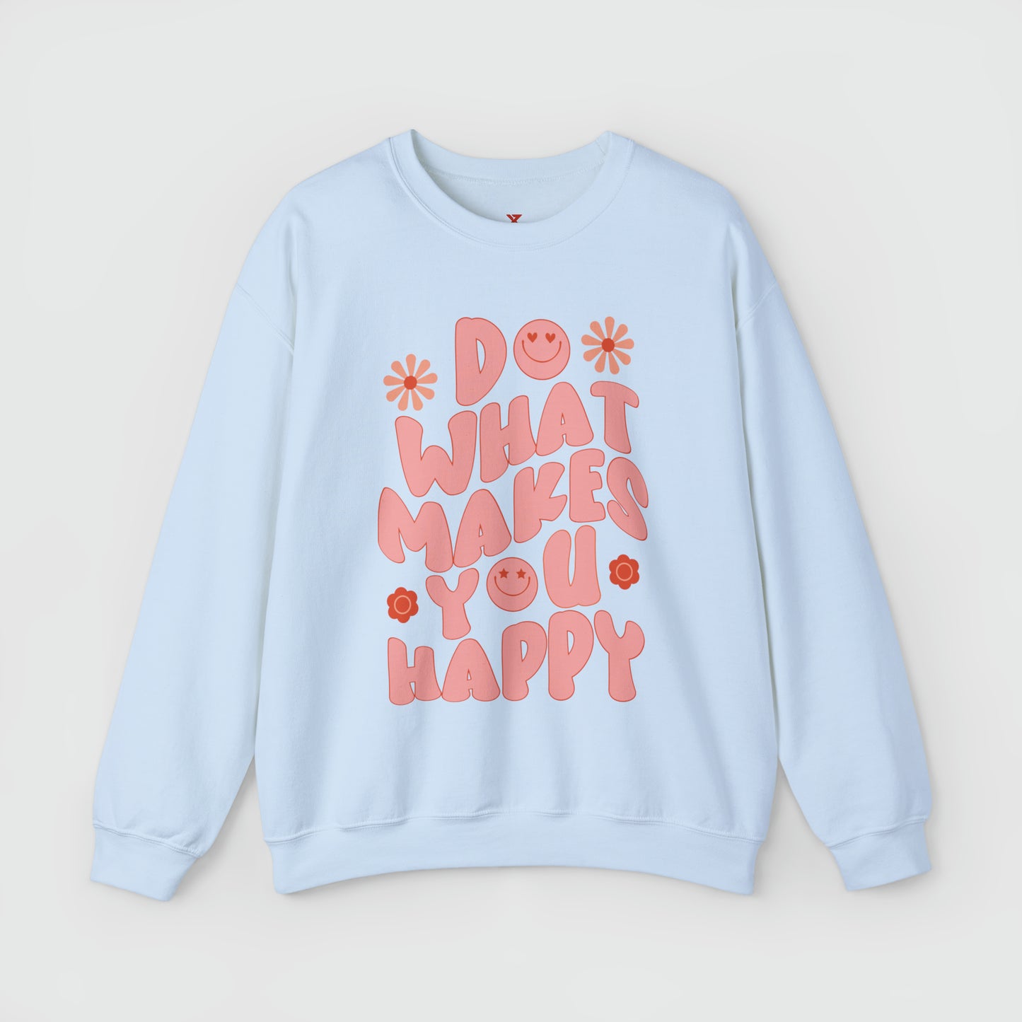 Do What Makes You Happy Crewneck Product Pic Front Light Blue