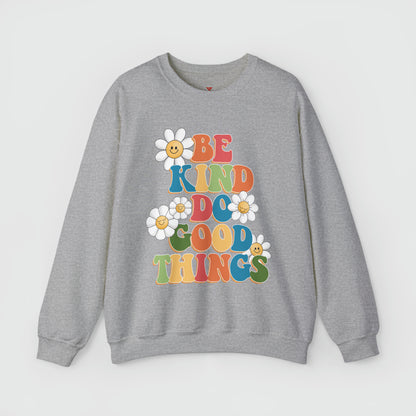 Be Kind Do Good Things Crewneck Product Pic Front Grey