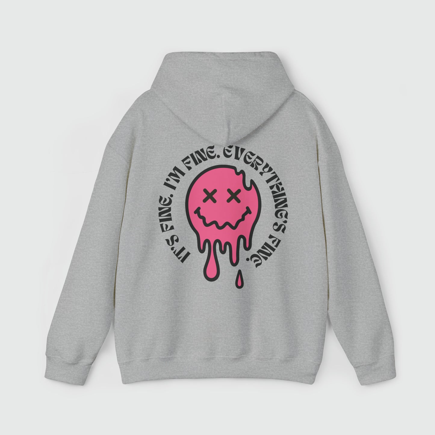 It's Fine. I'm Fine. Everything's Fine Hoodie Product Pic Back Grey